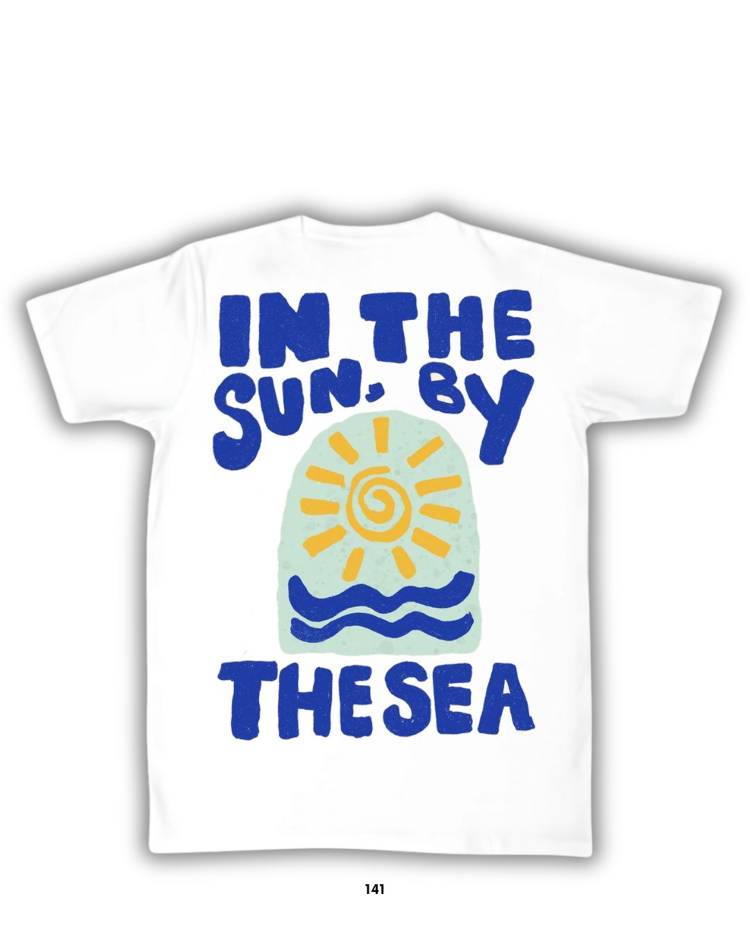Playera In the sun, by the sea