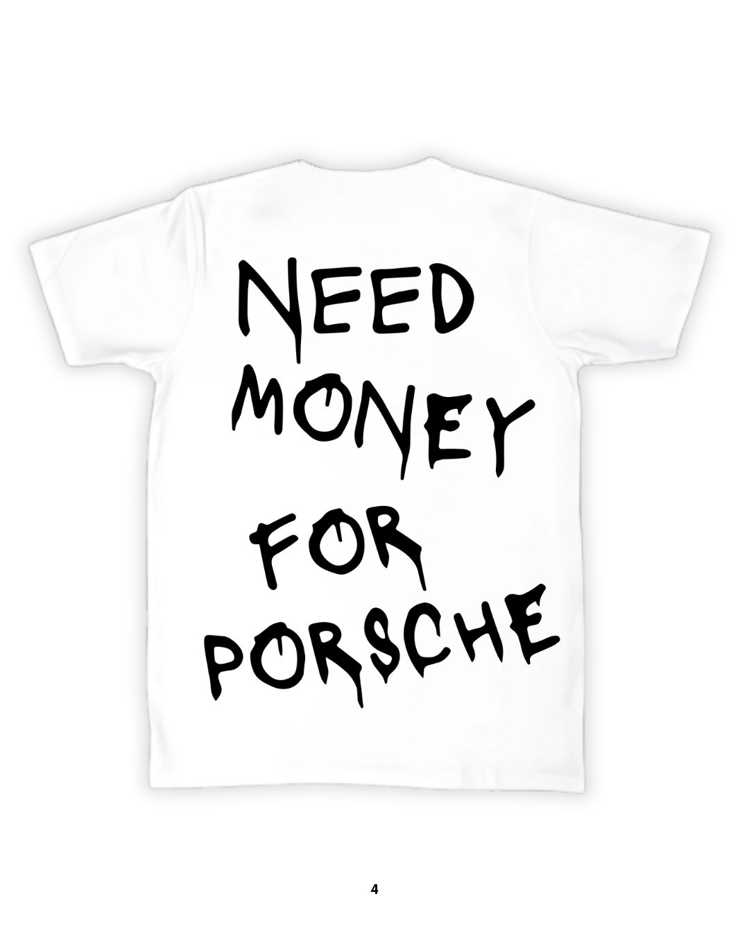 Playera Need Money For Porsche