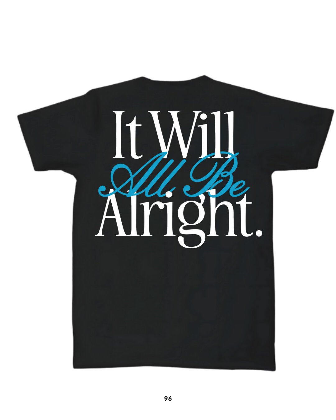 Playera It Will All Right