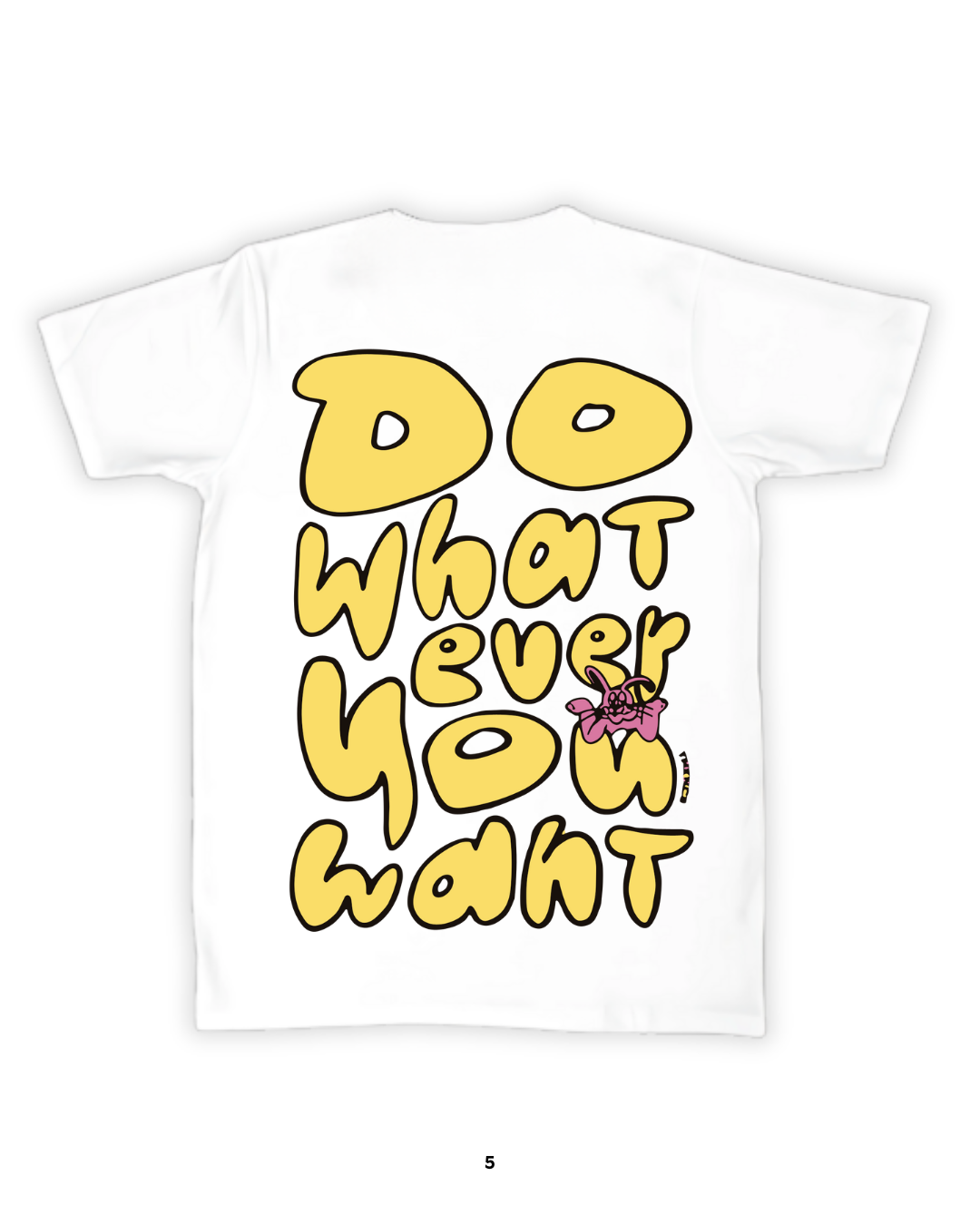 Playera Do Whatever You Want