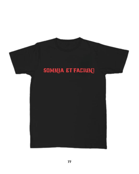 Playera Somnia et Faciunt